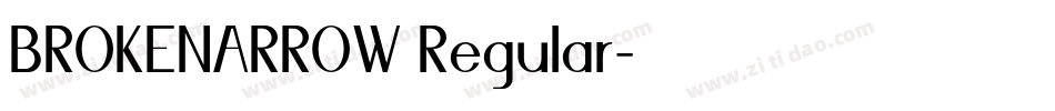 BROKENARROW Regular字体转换